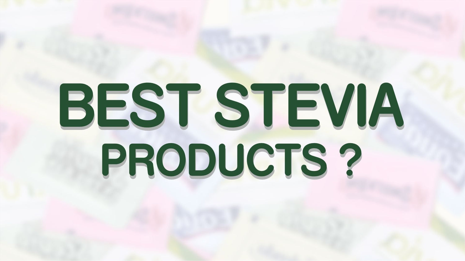 Top 5 Best Stevia Products Online for a Healthier Lifestyle : What Is Stevia and What Makes It a Popular Choice?